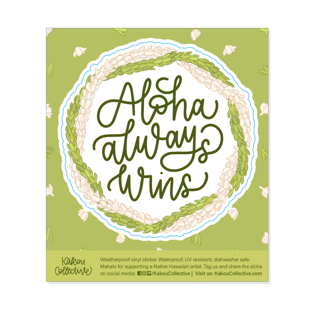 Aloha Always Wins Pikake Pakalana Vinyl Sticker