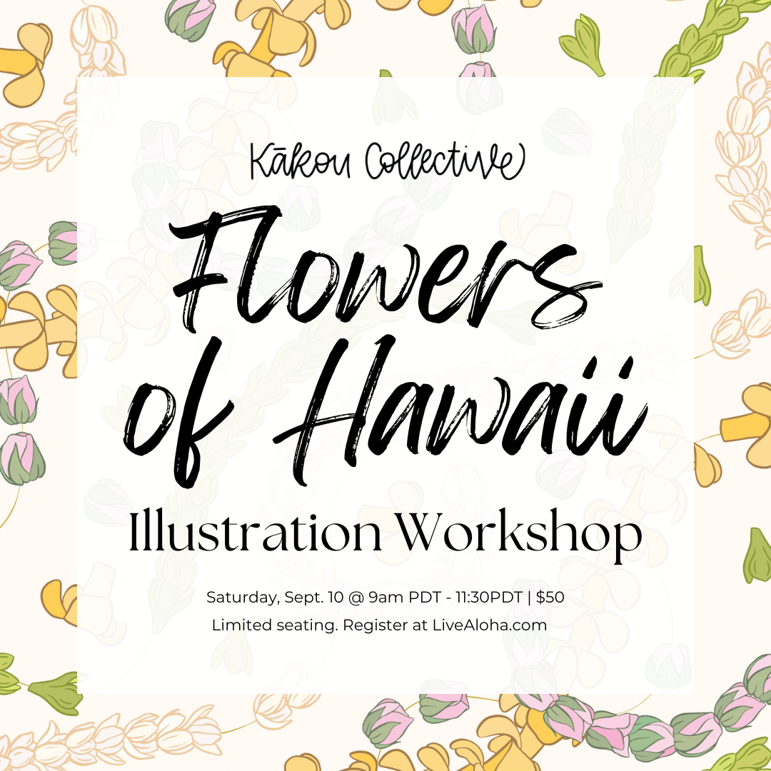 Live Aloha: Flowers of Hawai'i Workshop