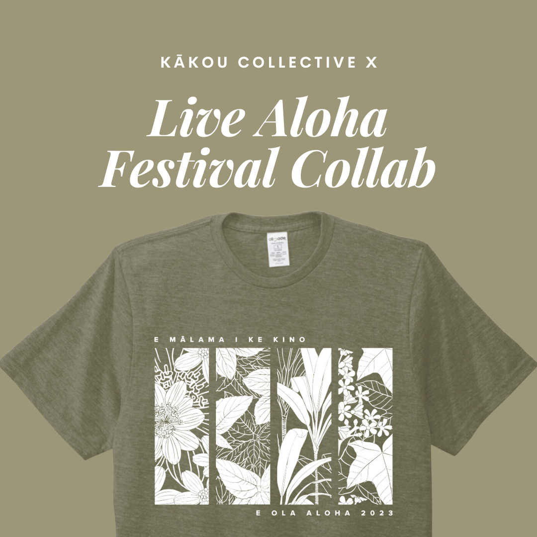 Kakou Collective x Live Aloha Festival - Lāʻau Lapaʻau