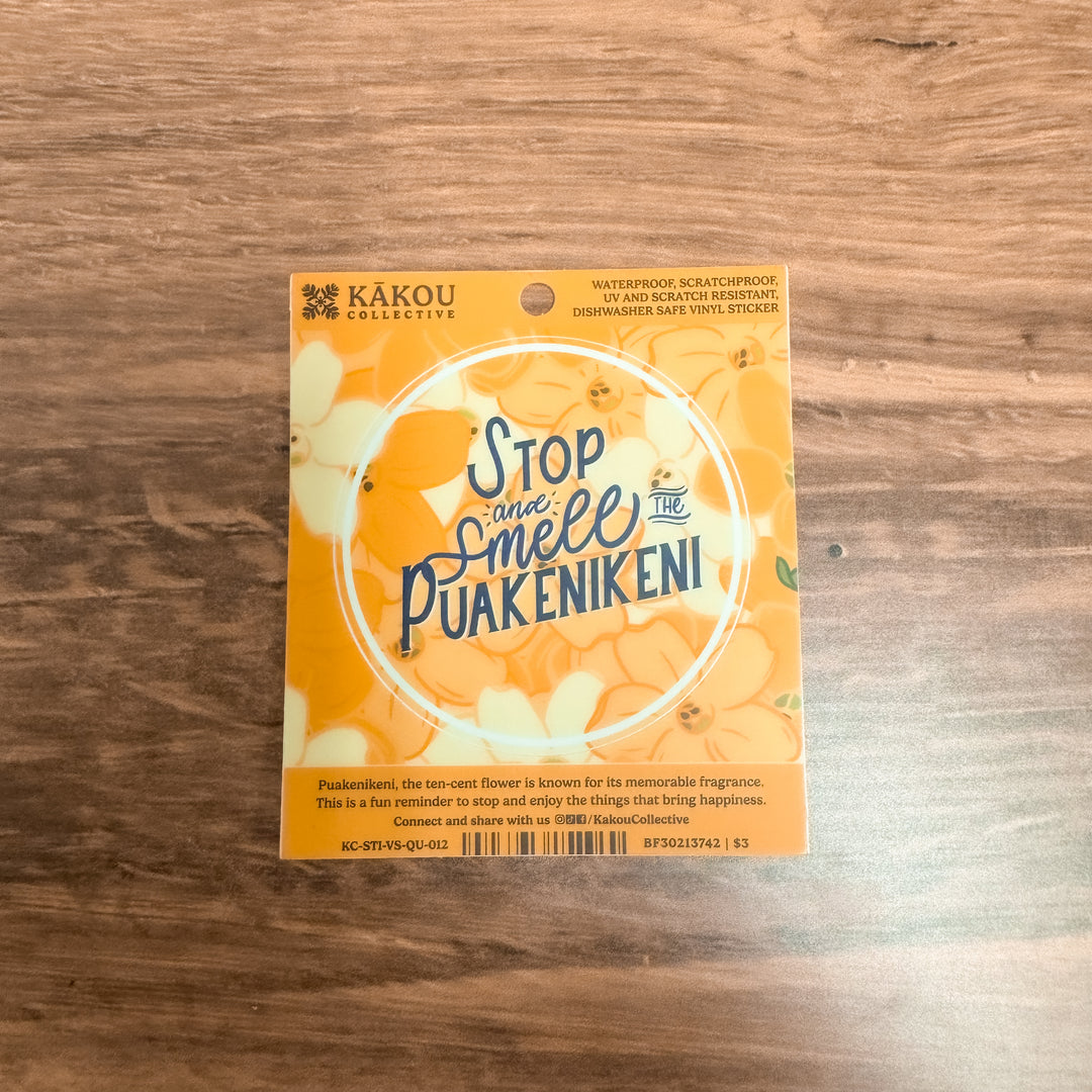 Stop and Smell the Puakenikeni Vinyl Sticker