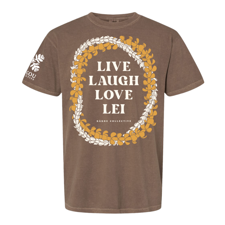 Live Laugh Love Lei (T-Shirt Preorder)