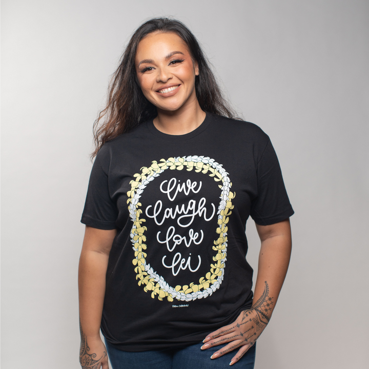 Live Laugh Love Lei T-Shirt