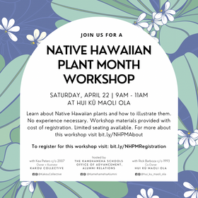 Native Hawaiian Plant Month Workshop Saturday April 22