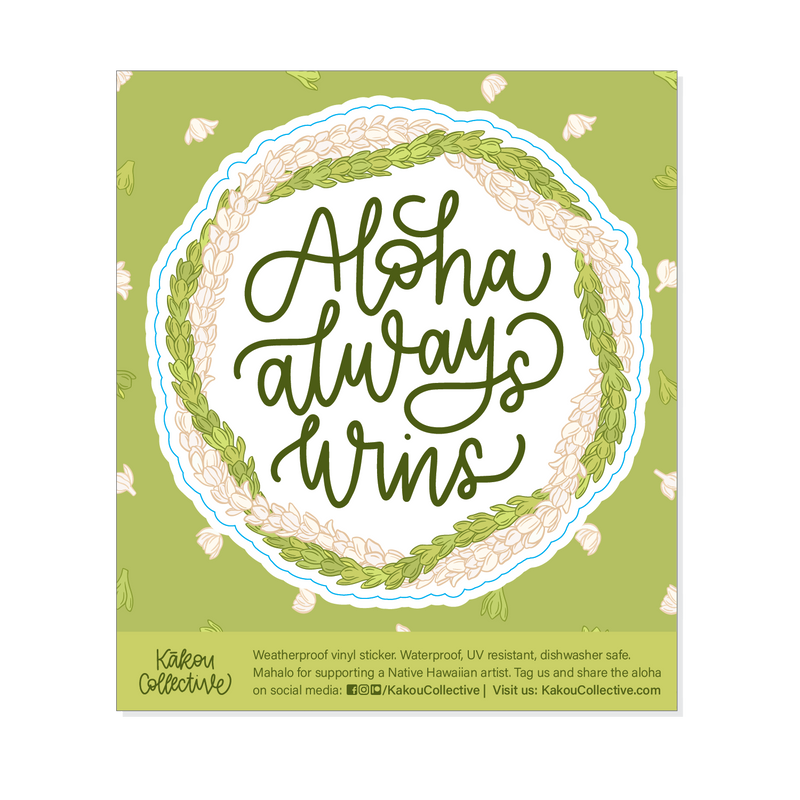 Aloha Always Wins Pikake Pakalana Vinyl Sticker
